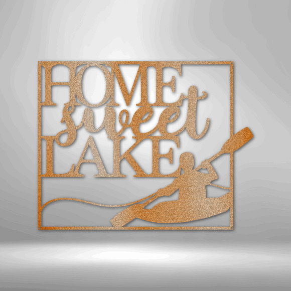 Kayaking Home Sweet Lake Steel Sign Laser Cut Powder Coated Home & Office Metal